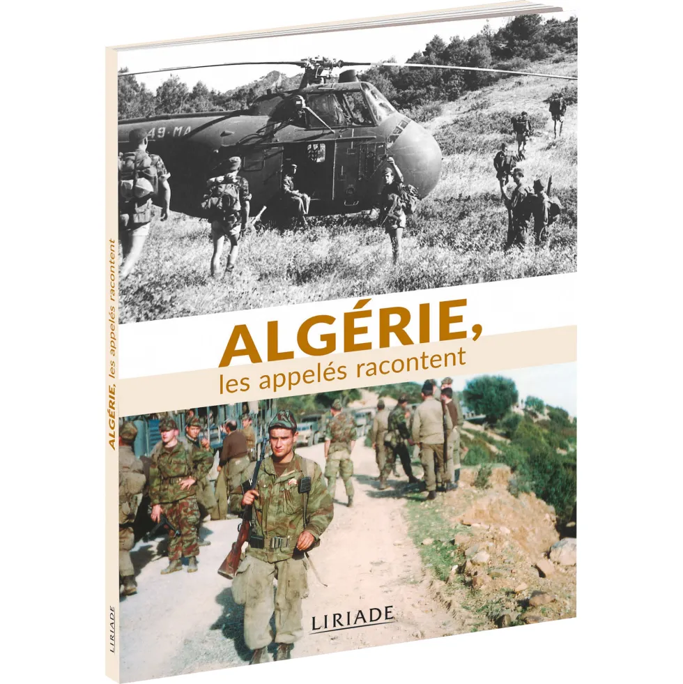 Algérie, les Appelés racontent