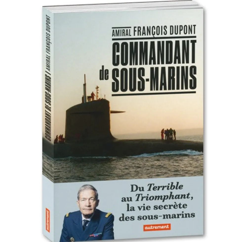 Amiral François Dupont, commandant de sous-marins