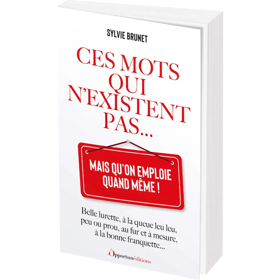 Ces Mots qui n’existent pas