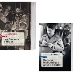 Dans la bibliothèque privée d’Hitler + Les Savants d’Hitler