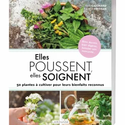 Elles poussent, elles soignent