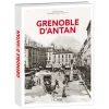 Grenoble d’antan