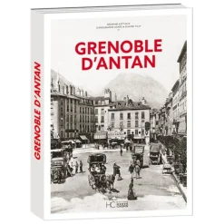Grenoble d’antan