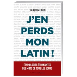 J’en perds mon latin !