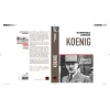 Koenig, l’homme de Bir Hakeim