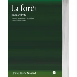 La Forêt Un manifeste