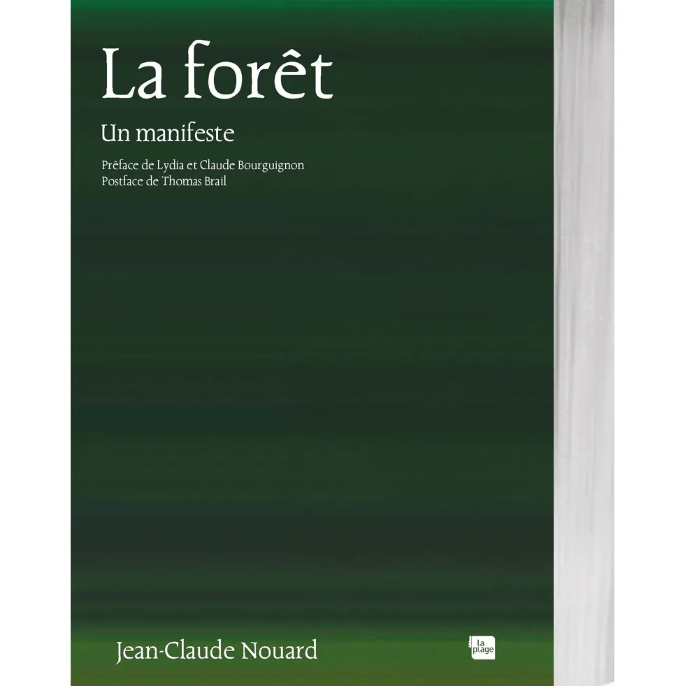 La Forêt Un manifeste