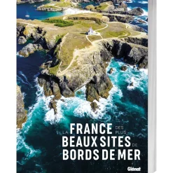 La France des plus beaux sites de bords de mer