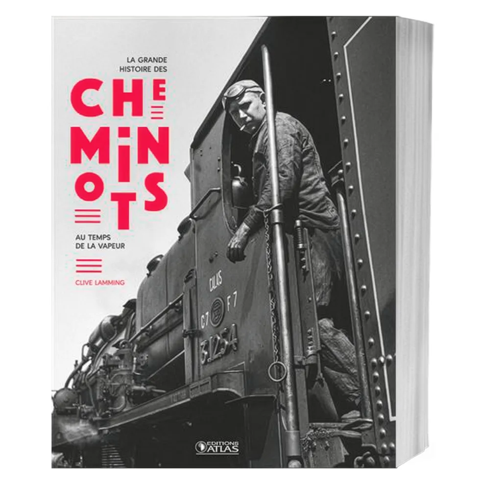 La grande histoire des cheminots
