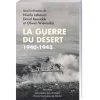 La Guerre du désert, 1940-1943