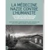 La Médecine nazie contre l’humanité