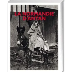 La Normandie d’antan