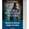 Le Bureau des affaires occultes Tome 1
