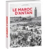 Le Maroc d’antan