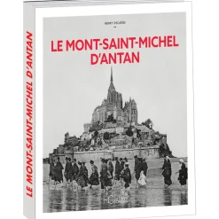 Le Mont-Saint-Michel d’antan