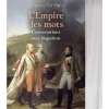 L’Empire des mots Conversations avec Napoléon