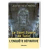 Le Saint Suaire de Turin