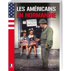 Les Américains en Normandie