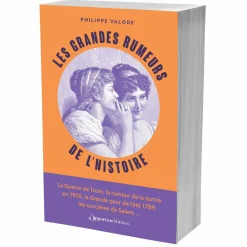 Les grandes rumeurs de l’Histoire