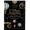 Les Mots disparus de Pierre Larousse