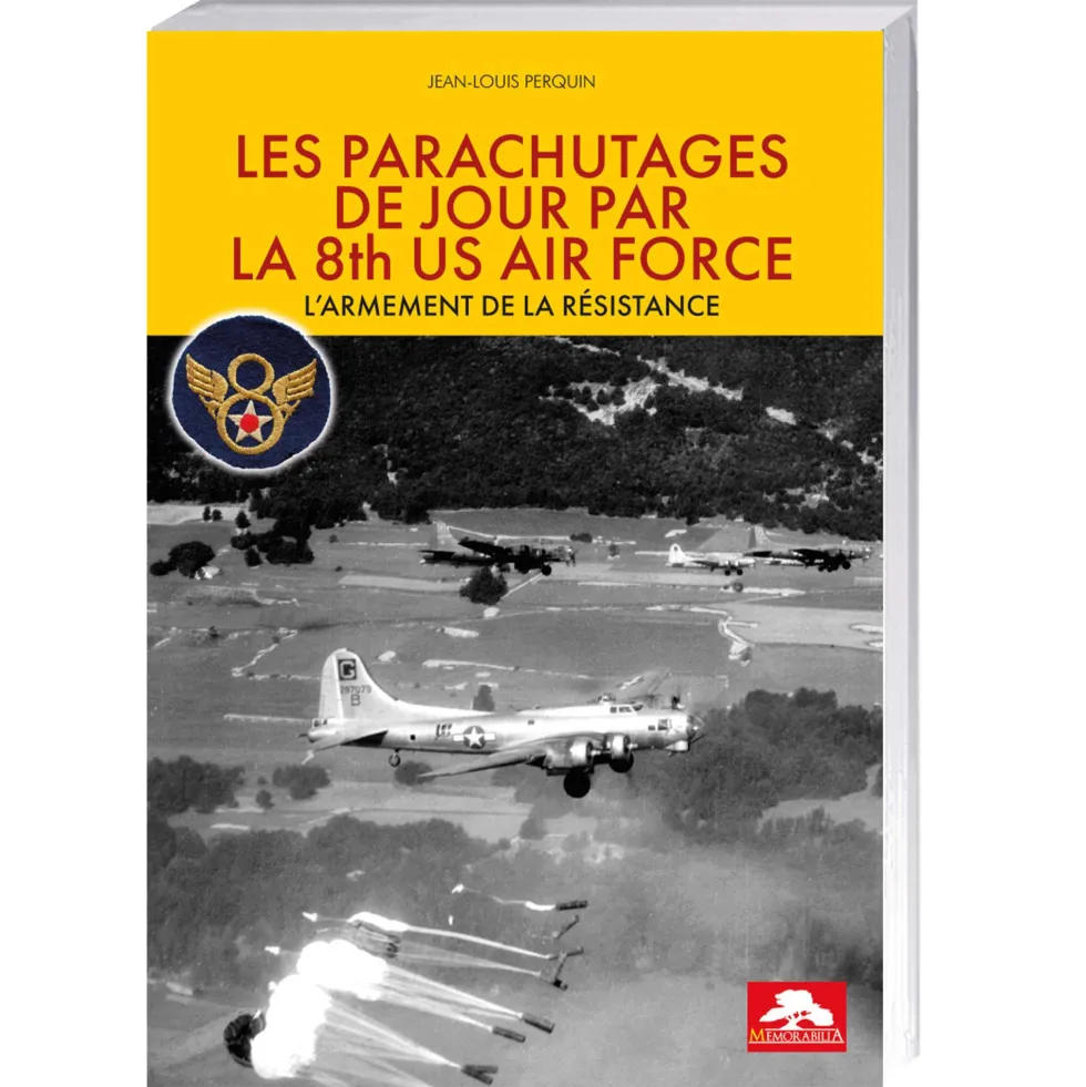 Les Parachutages de jour par la 8th US Air Force