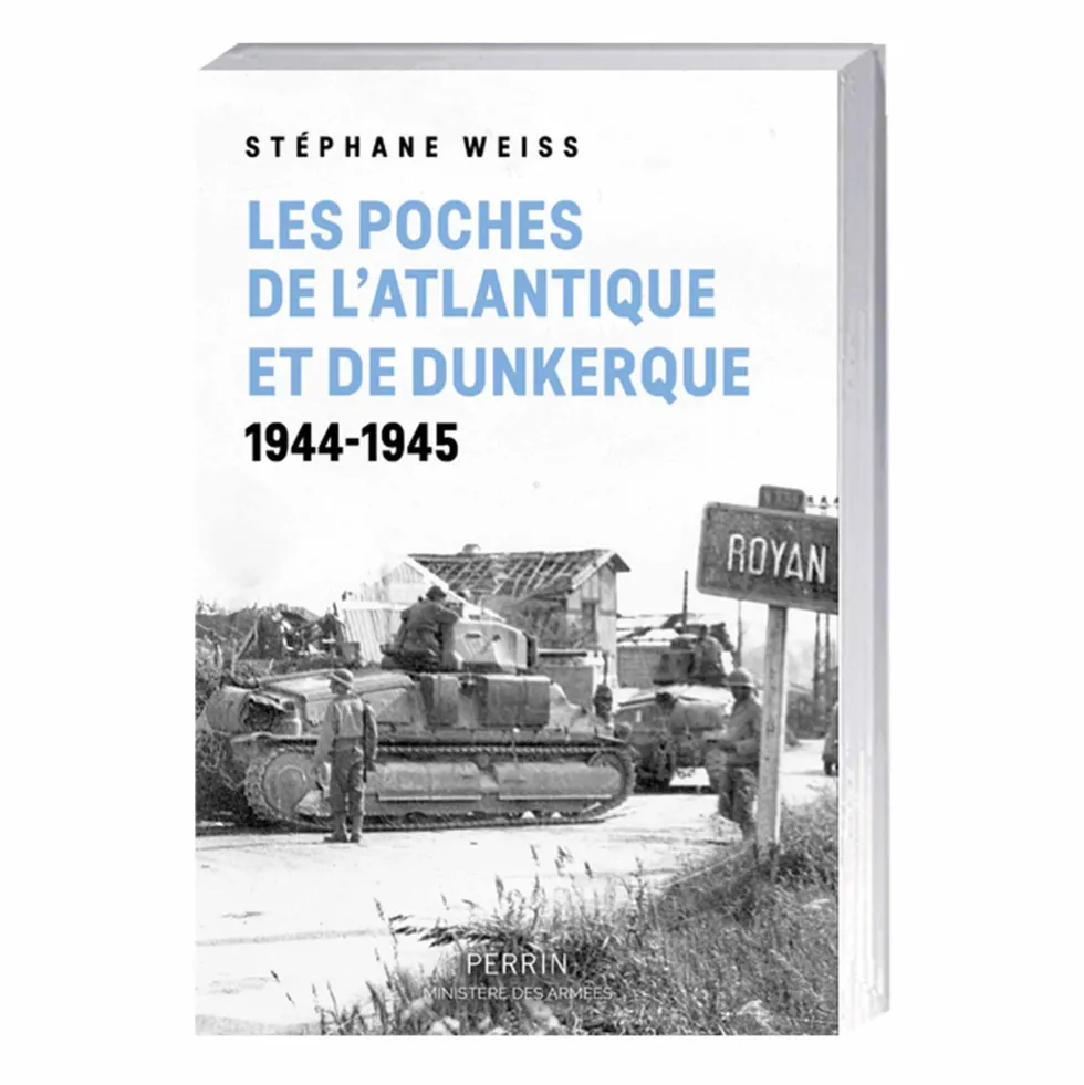 Les Poches de l’Atlantique et de Dunkerque