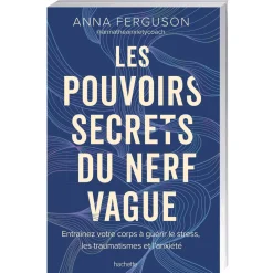 Les pouvoirs secrets du nerf vague