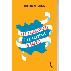 Les tribulations d’un français en France