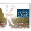 L’Histoire du défilé militaire du 14 juillet