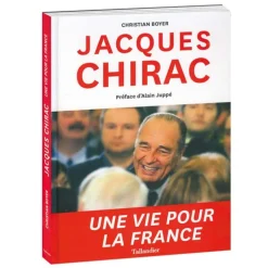 Livre Jacques Chirac - Une vie pour la France