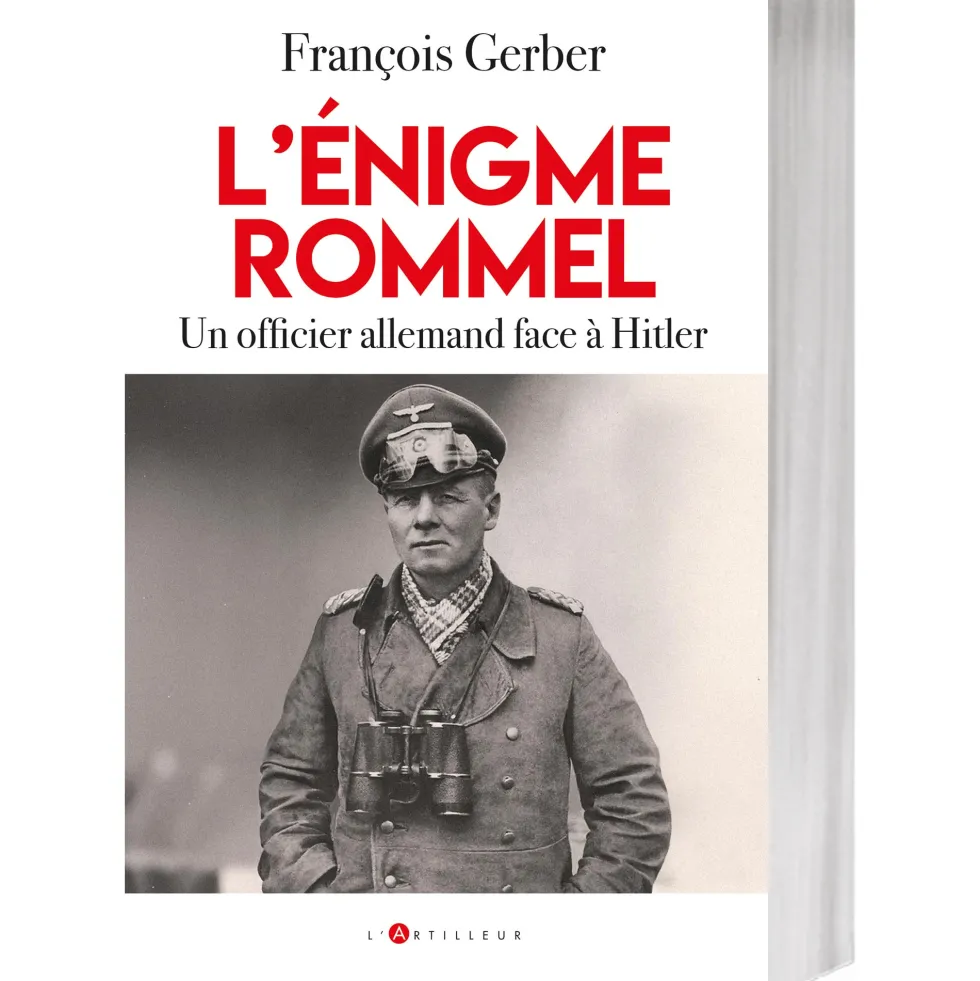 L’Énigme Rommel Un officier allemand face à Hitler