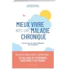 Mieux vivre avec une maladie chronique