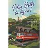 Plus Belle la ligne !