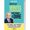 Toutes les vérités scientifiques sont bonnes à dire
