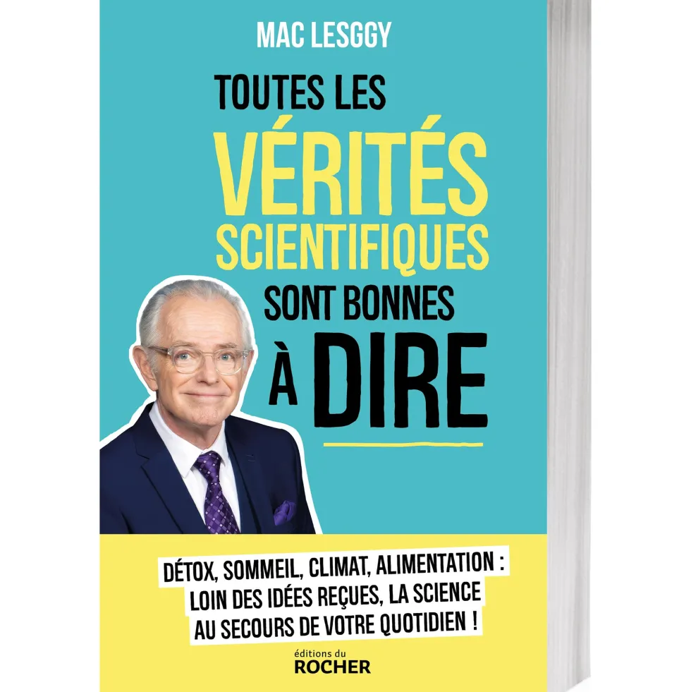 Toutes les vérités scientifiques sont bonnes à dire