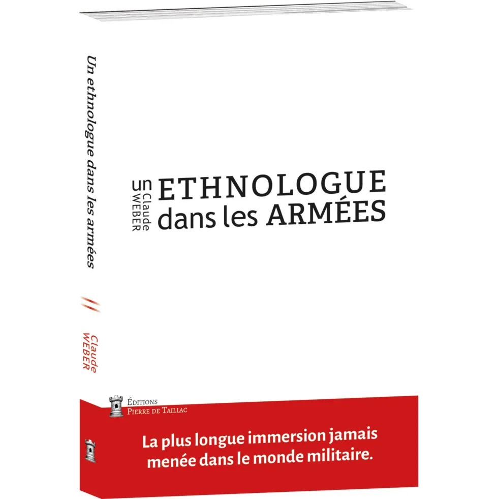 Un ethnologue dans les armées