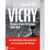 VICHY - Histoire d’une dictature 1940-1944